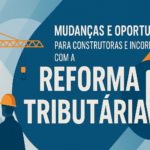 Não seja surpreendido pela reforma tributária!